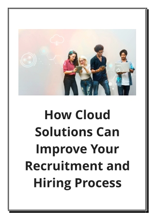 How Cloud Solutions Can Improve Your Recruitment and Hiring Process