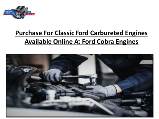Purchase For Classic Ford Carbureted Engines Available Online At Ford Cobra Engines
