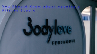 You Should Know about opening a Pilates Studio