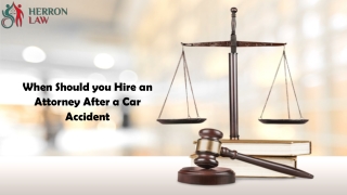 When Should you Hire an Attorney After a Car Accident