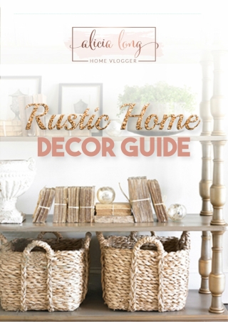 PDF/BOOK Rustic Home Decor Guide: By Alicia Long