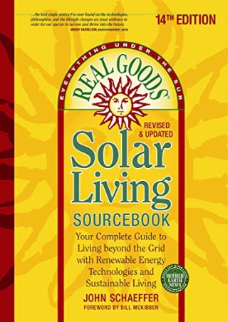 $PDF$/READ/DOWNLOAD Real Goods Solar Living Sourcebook: Your Complete Guide to L