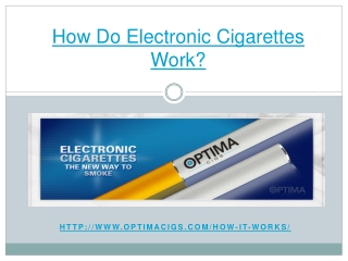 How Do Electronic Cigarettes Work?