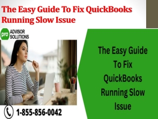 The Easy Guide To Fix QuickBooks Running Slow Issue