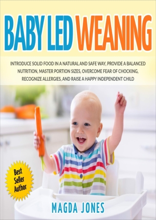 PDF (READ ONLINE) Baby Led Weaning: Introduce Solid Food in a Natural and S