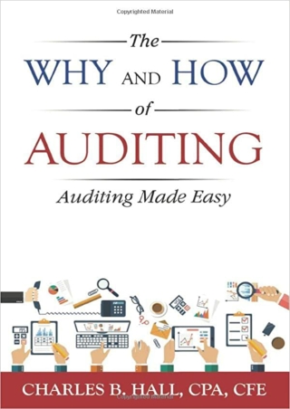 The Why And How Of Auditing Auditing Made Easy