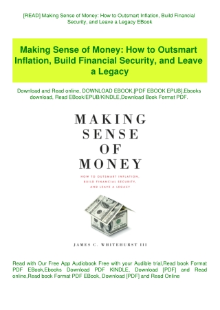 [READ] Making Sense of Money How to Outsmart Inflation  Build Financial Security  and Leave a Legacy