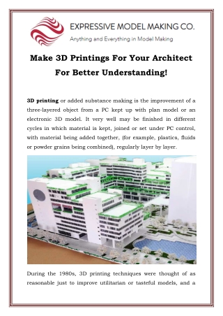 Make 3D Printings For Your Architect For Better Understanding