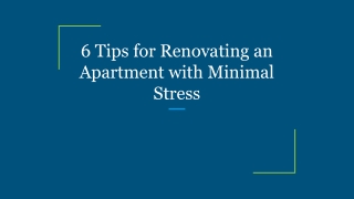 6 Tips for Renovating an Apartment with Minimal Stress