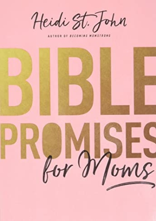 DOWNLOAD Bible Promises for Moms: Inspirational Verses of Hope & Encouragem