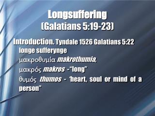 Longsuffering (Galatians 5:19-23)