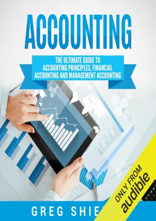 Accounting The Ultimate Guide to Accounting Principles Financial Accounting and