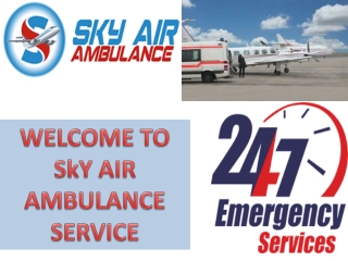 Advanced Life Support Air Ambulance in Silchar and Jabalpur by Sky Air