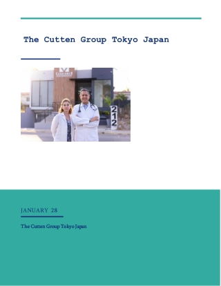 How Busy Medical Professionals Can Use Offshore Wealth Managers Effectively The Cutten Group Tokyo, Japan