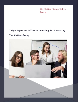 Tokyo Japan on Offshore Investing for Expats by The Cutten Group