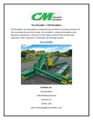 Tire Shredder CM Shredders