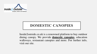 Domestic Canopies  Inside2outside.co.uk