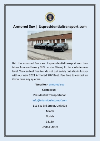 Armored Suv  Uspresidentialtransport