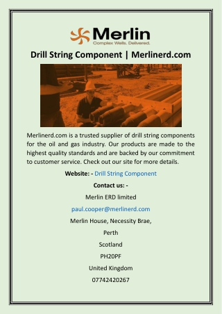 Drill String Component  Merlinerd