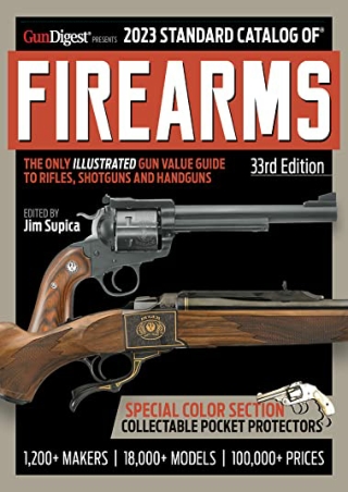 (PDF/DOWNLOAD) 2023 Standard Catalog of Firearms, 33rd Edition: The Illustrated