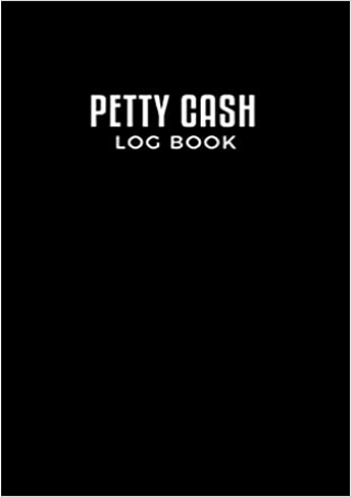 Petty Cash Log Book Official Small Cash Recording Journal for Tracking Payments  120