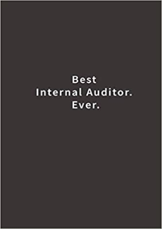 Best Internal Auditor Ever  Lined notebook