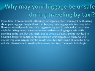 Why may your luggage be unsafe during traveling by taxi