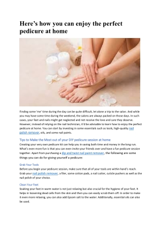 Here’s how you can enjoy the perfect pedicure at home