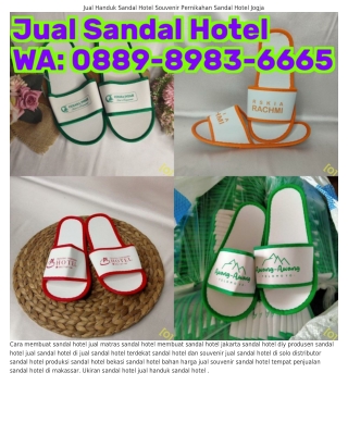 0889–8983–6665 (WA) Sandal Hotel Boleh Dibawa Pulang Grosir Sandal Hotel Termura