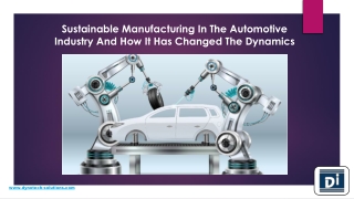 Sustainable Manufacturing In The Automotive Industry And How It Has Changed The Dynamics