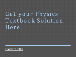 Textbook solutions for Physics