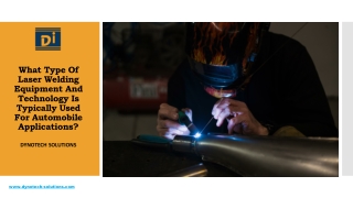 What Type Of Laser Welding Equipment And Technology Is Typically Used For