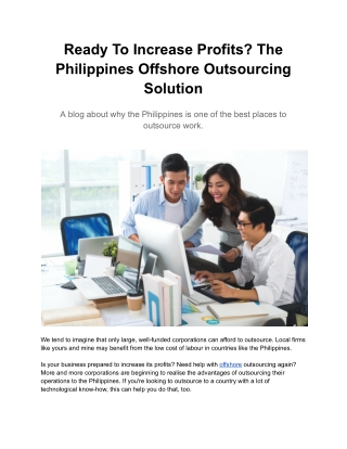 Ready To Increase Profits? The Philippines Offshore Outsourcing Solution