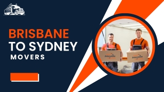 Brisbane to Sydney Movers | Interstate Removalists