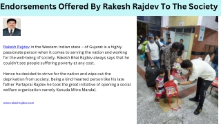 Endorsements Offered By Rakesh Rajdev To The Society