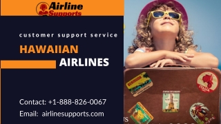 How do I contact Hawaiian Airlines customer service | AirlineSupport