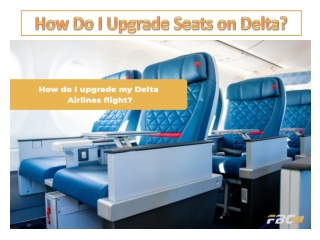 Delta First Class Seats Benefits, Upgrade | Domestic Flights | Baggage