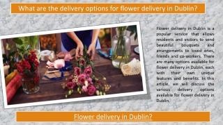 What are the delivery options for flower delivery in Dublin