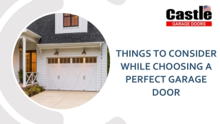 Things To Considerwhile Choosing Aperfect Garagedoor