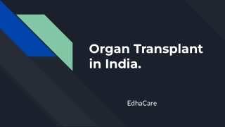 Organ Transplant in India