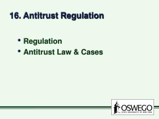 16. Antitrust Regulation
