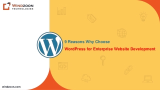 9 Reasons Why Choose WordPress for Enterprise Website Development