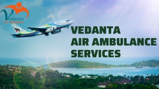 Vedanta Air Ambulance Service in Amritsar & Aurangabad