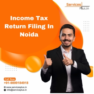 Income Tax Return Filing In Noida| Services Plus