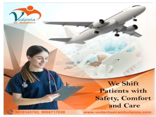 Get The Fastest Air Ambulance Service in Surat by Vedanta