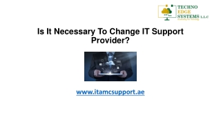 Is It Necessary To Change IT Support Provider