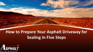 How to Prepare Your Asphalt Driveway for Sealing in Five Steps