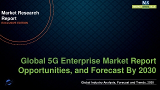 5G Enterprise Market Worth US$ 21.7 billion by 2030