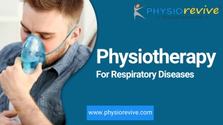 Physiotherapy For Respiratory Diseases