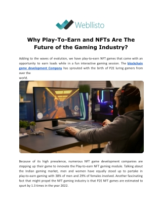 Why Play-To-Earn and NFTs Are The Future of the Gaming Industry